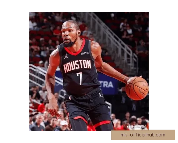 杜兰特与申京化学反应提升 火箭中锋三分能力激增